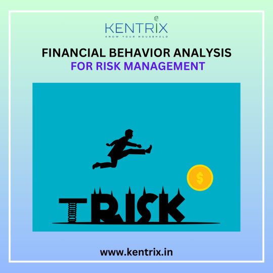 Visual representation of financial behavior analysis for risk management by Kentrix, showcasing risk mitigation strategies and solutions with a bold design.