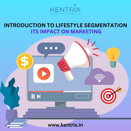 Illustration highlighting lifestyle segmentation and its impact on marketing, featuring digital marketing tools, audience targeting, and analytics by Kentrix.