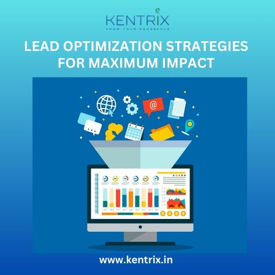 Graphic showcasing lead optimization strategies with a funnel diagram and analytics, branded by Kentrix at www.kentrix.in.