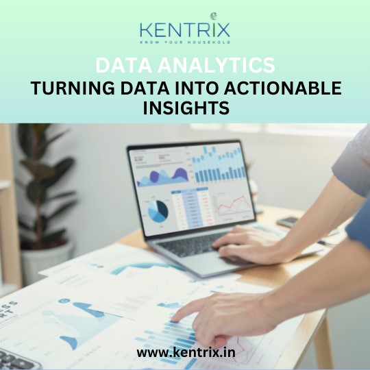 Kentrix Data Analytics - Turning data into actionable insights with advanced analytics. Optimize business decisions with data-driven strategies