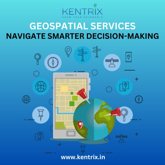 Kentrix geospatial services ad featuring a smartphone map, globe with location pins, and navigation icons on a blue gradient background.